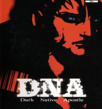 D.N.A.: Dark Native Apostle (2002)