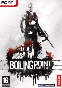 Boiling Point: Road to Hell (2005)