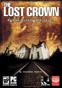 The Lost Crown: A Ghosthunting Adventure (2008)