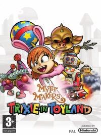 Myth Makers: Trixie in Toyland (2008)