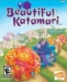 Beautiful Katamari (2007)