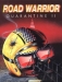 Quarantine II: Road Warrior (1995)