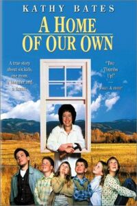 Home of Our Own, A (1993)