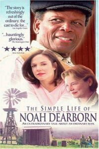 Simple Life of Noah Dearborn, The (1999)