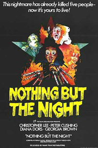 Nothing But the Night (1972)