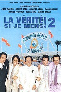 V�rit� Si Je Mens! 2, La (2001)