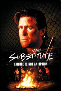 Substitute: Failure Is Not an Option, The (2001)