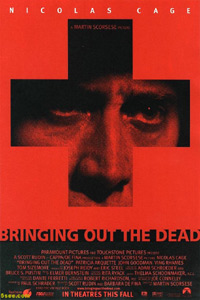Bringing Out the Dead (1999)