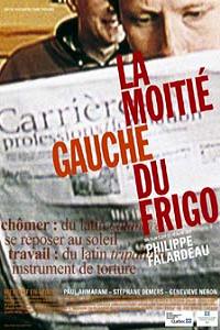 Moiti� Gauche du Frigo, La (2000)