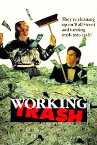 Working Tra$h (1990)