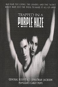 Trapped in a Purple Haze (2000)