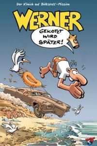 Werner - Gekotzt Wird Spter! (2003)