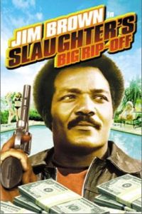 Slaughter's Big Rip-Off (1973)