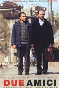 Due Amici (2002)