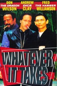 Whatever It Takes (1999)