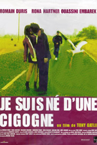 Je Suis N� d'une Cigogne (1999)
