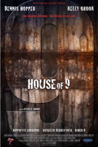 House of 9 (2005)