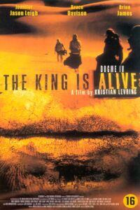 King Is Alive, The (2000)