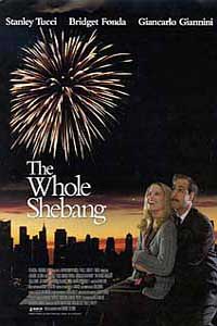 Whole Shebang, The (2001)