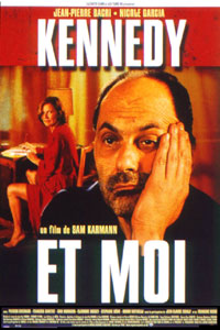 Kennedy et Moi (1999)