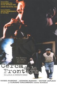 Cerca de la Frontera (2000)