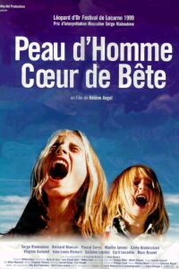 Peau d'Homme Coeur de B�te (1999)