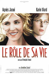 R�le de Sa Vie, Le (2004)