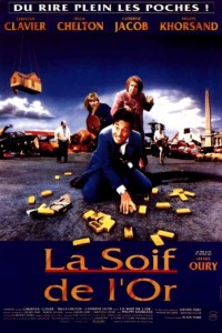 Soif de l'Or, La (1993)
