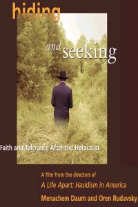 Hiding and Seeking: Faith and Tolerance After the Holocaust (2004)