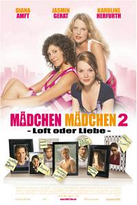 M�dchen M�dchen 2 - Loft oder Liebe (2004)