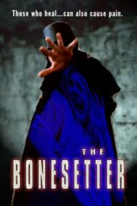 Bonesetter, The (2003)