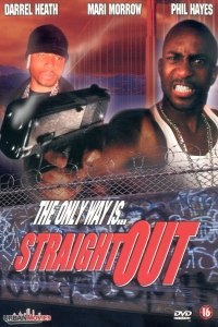 Straight Out (2003)