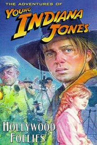 Young Indiana Jones and the Hollywood Follies (1994)