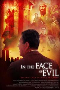 In the Face of Evil: Reagan's War in Word and Deed (2004)