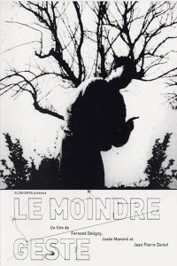 Moindre Geste, Le (1971)