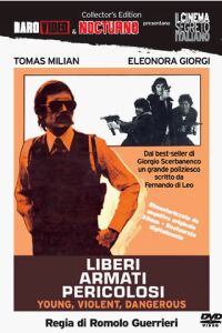 Liberi Armati Pericolosi (1976)