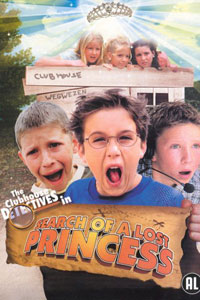 Clubhouse Detectives in Search of a Lost Princess (2002)