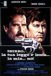 Sbirro, la Tua Legge � Lenta... La Mia... No! (1979)