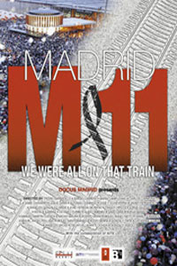 Madrid 11M: Todos bamos en Ese Tren (2004)