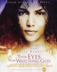 Their Eyes Were Watching God (2005)