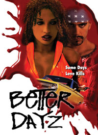 Better Dayz (2002)