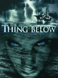 Thing Below, The (2004)