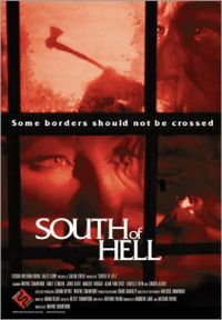 South of Hell (2005)
