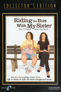 Riding the Bus with My Sister (2005)