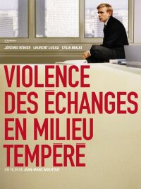 Violence des �changes en Milieu Temp�r� (2003)