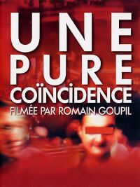 Pure Co�ncidence, Une (2002)
