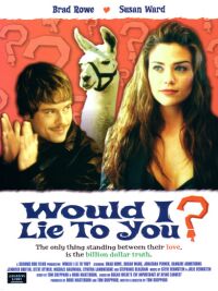 Would I Lie To You? (2002)