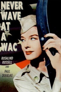 Never Wave at a WAC (1952)