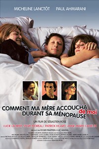 Comment Ma M�re Accoucha de Moi Durant Sa M�nopause (2003)
