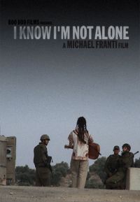 I Know I Am Not Alone (2005)